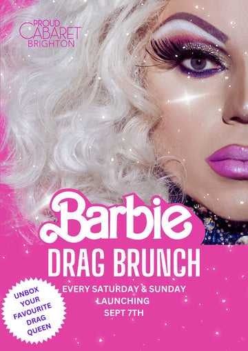 BARBIE DRAG BRUNCH AT PROUD BRIGHTON